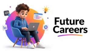 Top Careers That Will Dominate the Future Economy